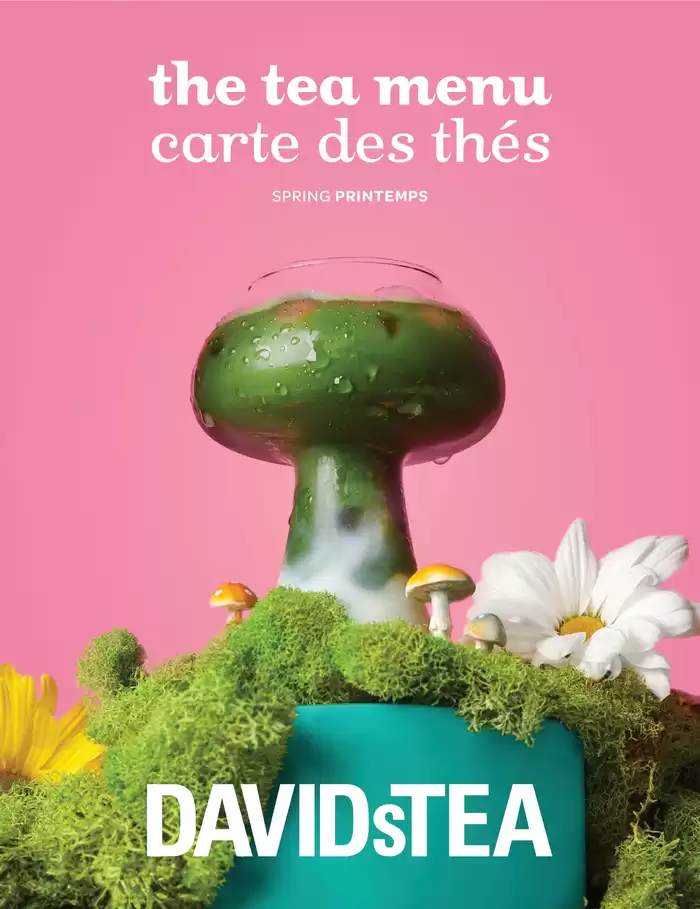 Davids Tea catalogue in Scarborough | Tea Menu Spring 2025 | 2025-02-12 - 2025-03-12