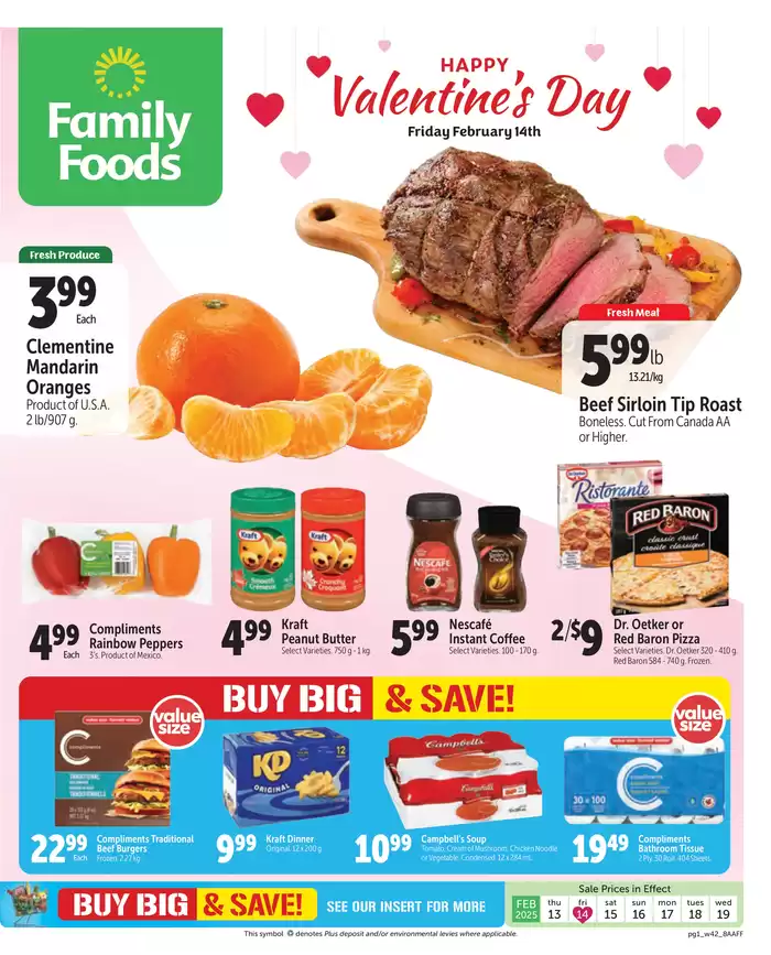 Family Foods catalogue in Medicine Hat | Family Foods weekly flyer | 2025-02-13 - 2025-02-27