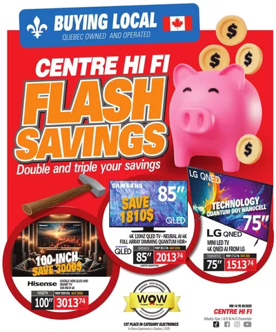 Electronics offers in Saint-Joseph-de-Beauce | Weekly Flyer in Centre Hi-Fi | 2025-02-14 - 2025-02-20