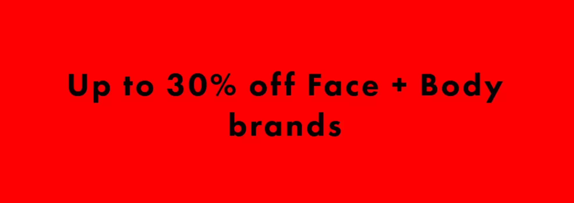 Asos catalogue | Up to 30% off Face + Body brands | 2025-02-21 - 2025-03-07