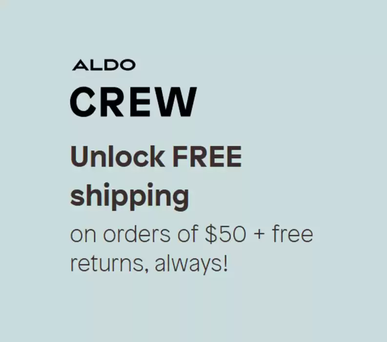 ALDO catalogue in Fort McMurray | Unlock FREE shipping on orders of $50 | 2025-02-25 - 2025-03-11