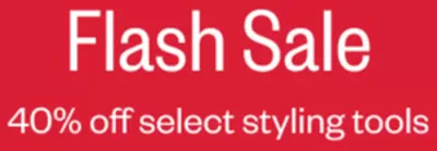 Pharmacy & Beauty offers in Saskatoon | Flash sale! 40% off select styling tools in Sally Beauty | 2025-02-27 - 2025-03-03