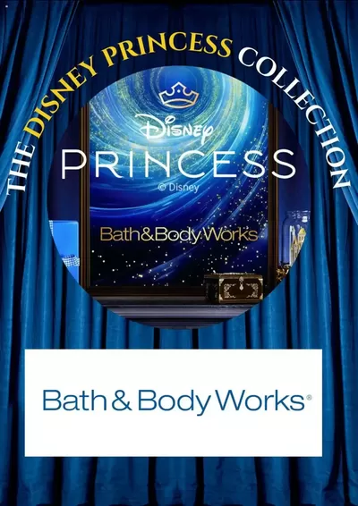 Pharmacy & Beauty offers in Quebec | The Disney Princess Collection in Bath & Body Works | 2025-03-04 - 2025-03-12