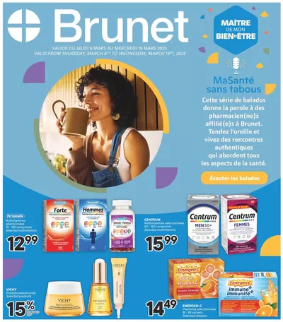 Pharmacy & Beauty offers in Quebec | Offers for bargain hunters in Brunet | 2025-03-06 - 2025-03-19