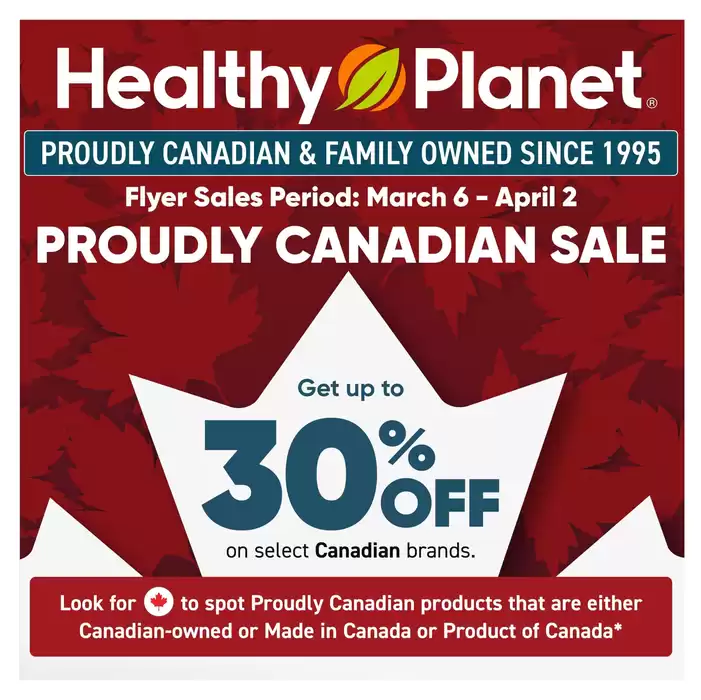 Healthy Planet catalogue in Kanata | Get Up To 30% Off | 2025-03-06 - 2025-04-02