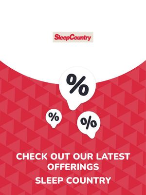 Sleep Country catalogue in Kelowna | Offers Sleep Country | 2023-10-11 - 2024-10-11