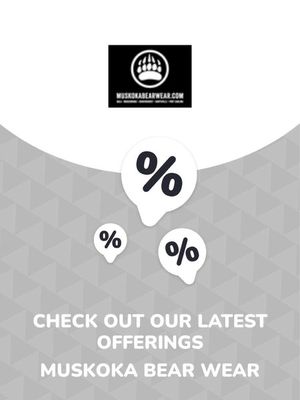 Clothing, Shoes & Accessories offers in Port Sydney ON | Offers Muskoka Bear Wear in Muskoka Bear Wear | 2023-10-12 - 2024-10-12