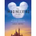 The Imagineering Story: The Official Biography of Walt Disney Imagineering offers at $35 in Disney Store